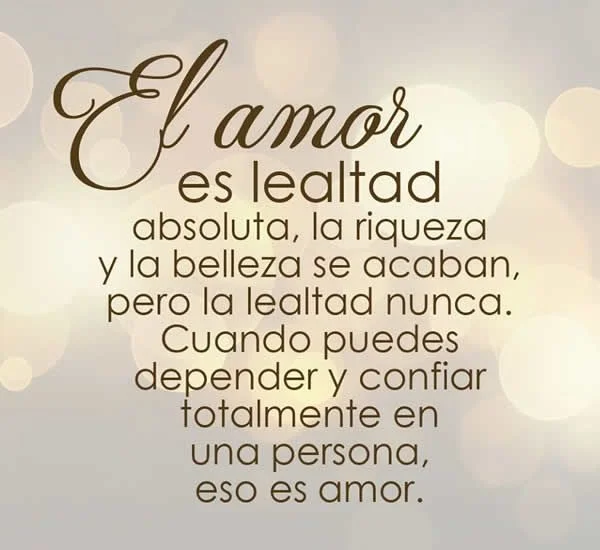 Frases para personas incondicionales Lealtad y amor verdadero