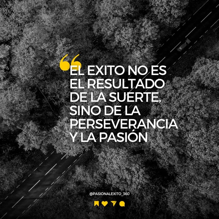 Clave del éxito Pasión y motivación