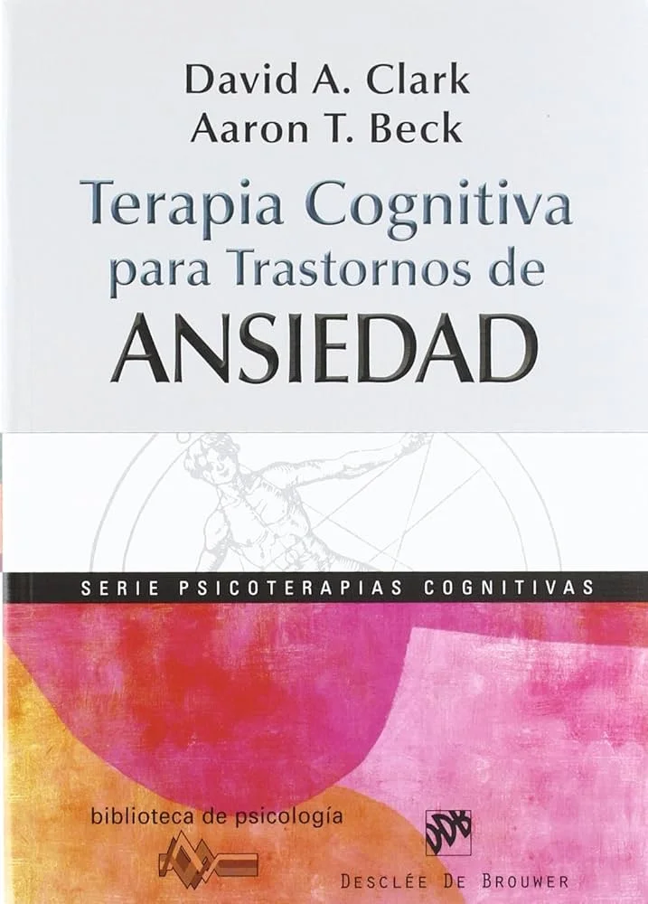 Terapia cognitiva para trastornos de ansiedad Reestructuración optimizada