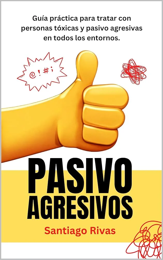 Estableciendo límites con el comportamiento pasivo Guía práctica