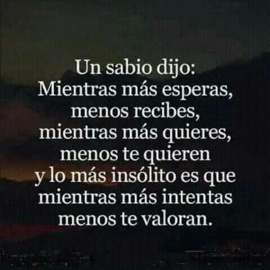 Cuando no te valoran Una frase reveladora