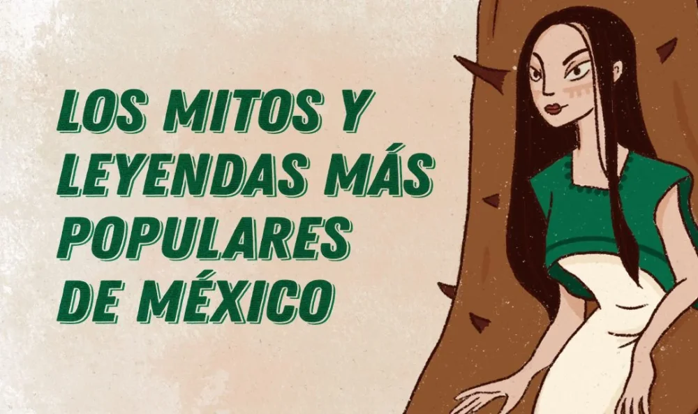 Desmitificando Mitos Mexicanos Leyendas Breves