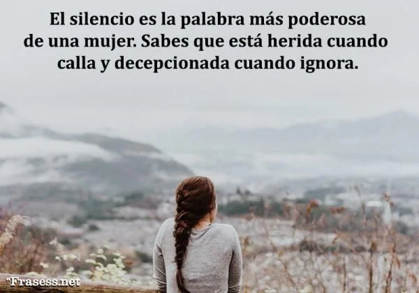 Frases sobre el poder del silencio y la indiferencia
