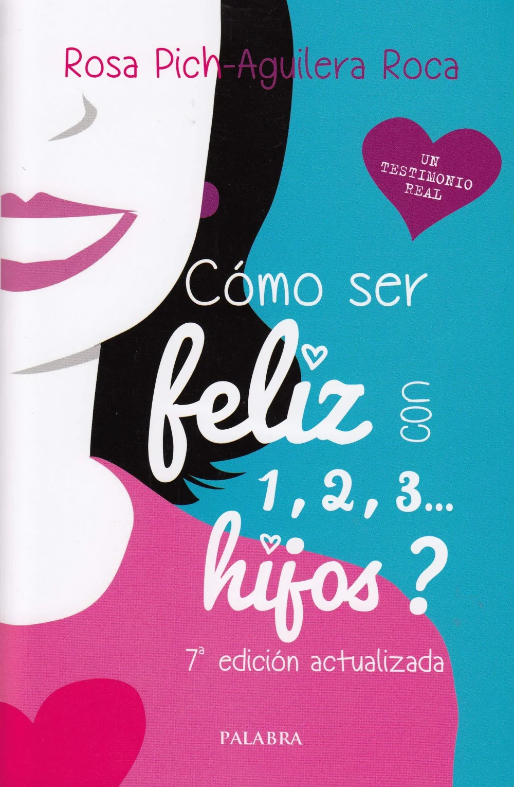 Ser feliz con uno dos o tres hijos