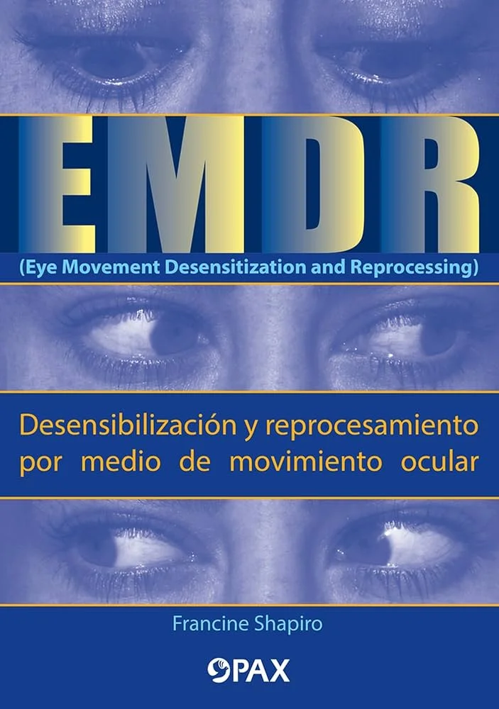 Terapia de Desensibilización y Reprocesamiento por Movimientos Oculares Guía Concisa