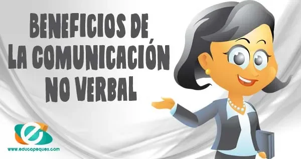 Comunicación no verbal en la educación poderoso recurso educativo