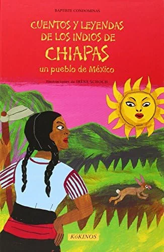 Cuentos cortos de Chiapas Mirada optimizada y concisa