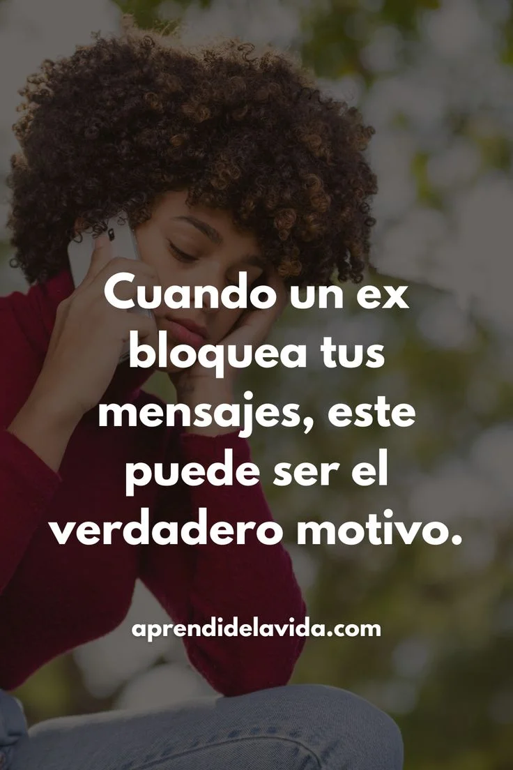 Razones por las que un hombre te bloquea inesperadamente