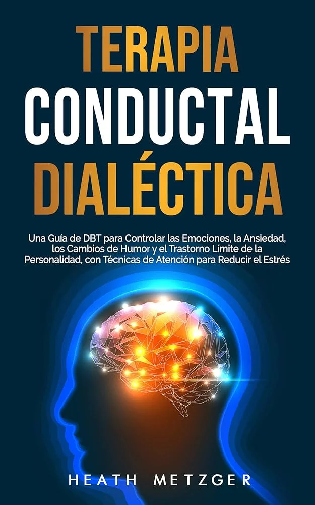 Terapia conductual dialectical Solución efectiva para trastornos de personalidad