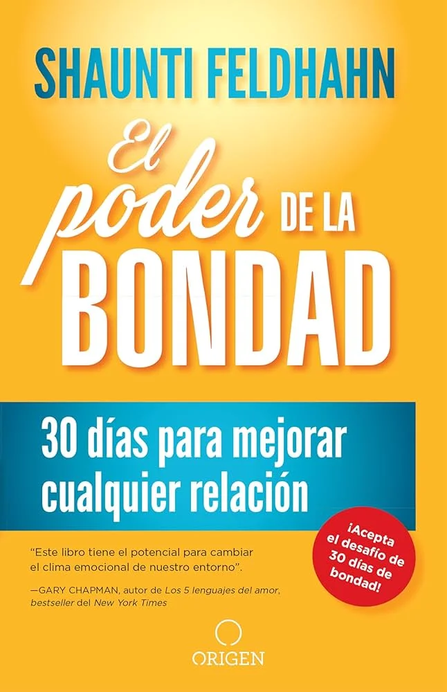 El poder de la bondad en nuestras vidas