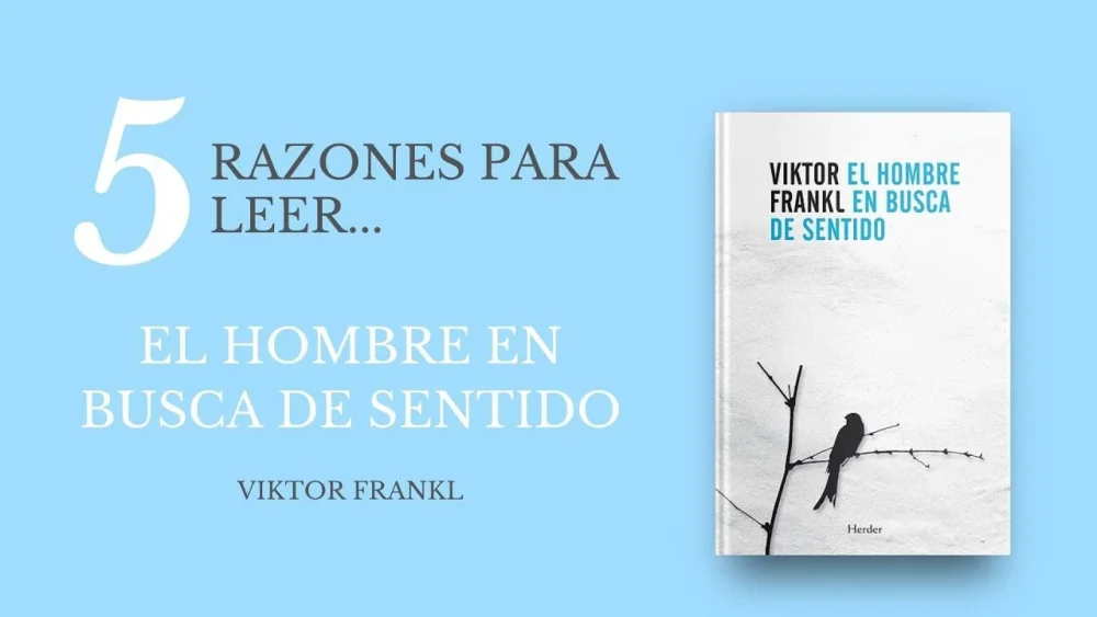 Hombre en busca de sentido= 5 palabras