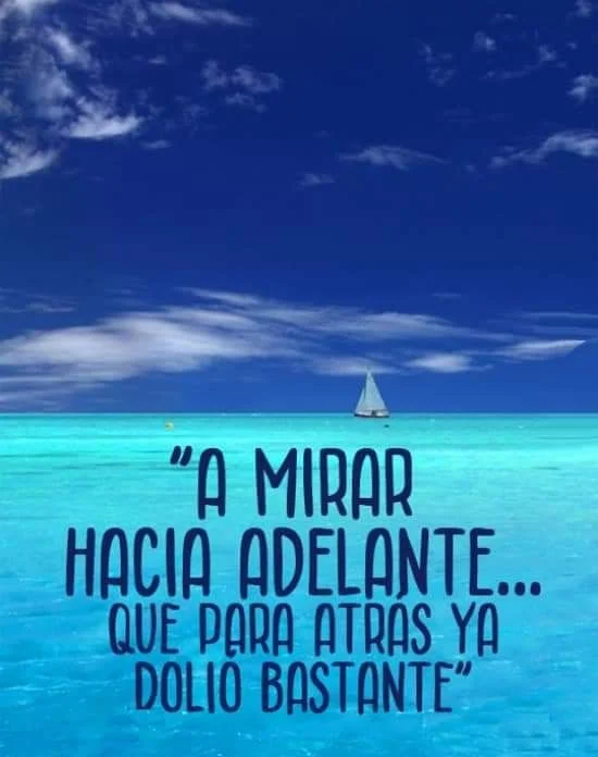Frases inspiradoras para mirar hacia adelante