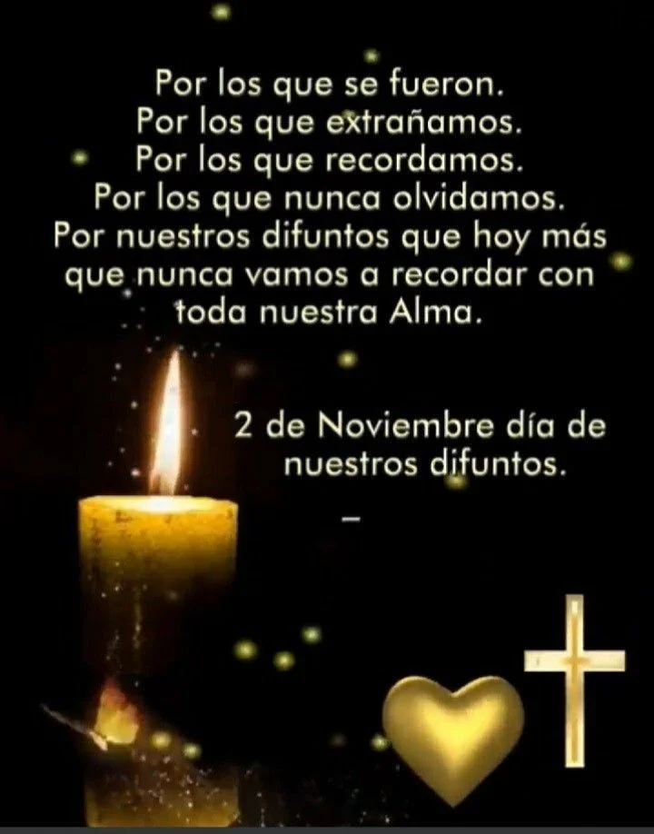 Recordando a nuestros seres queridos fallecidos