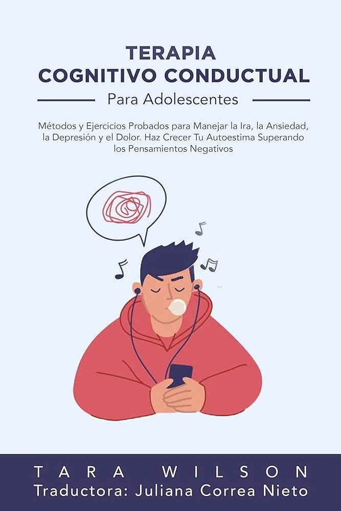 Terapia Cognitivo-Conductual para Trastornos de Conducta en Adolescentes