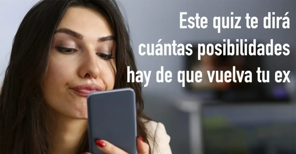 Test para saber si tu ex desea volver contigo