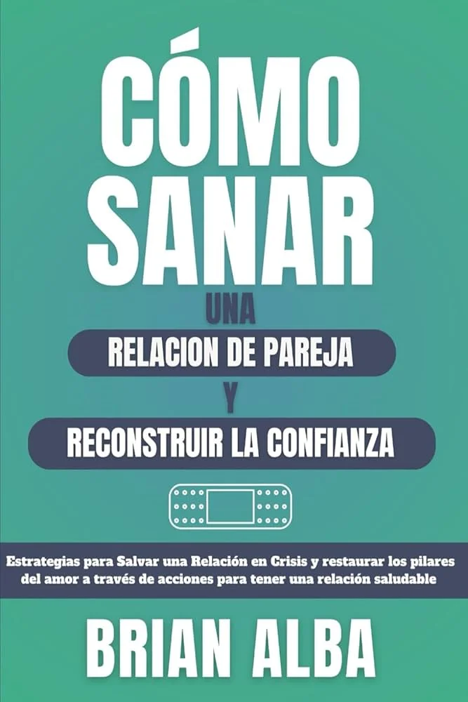 Reconstruyendo una relación sana