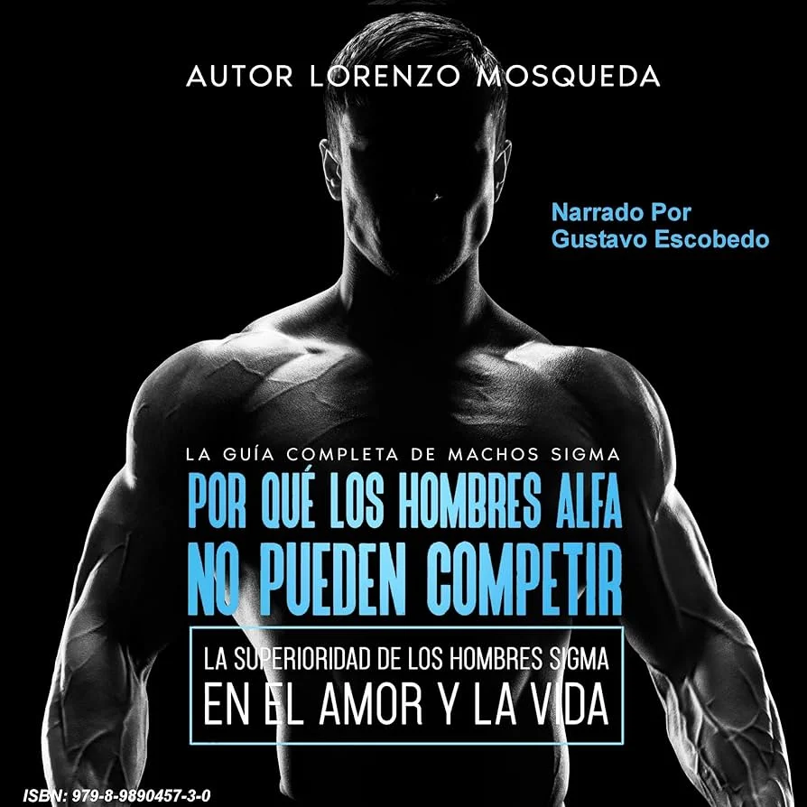 Los hombres Sigma Una mirada profunda