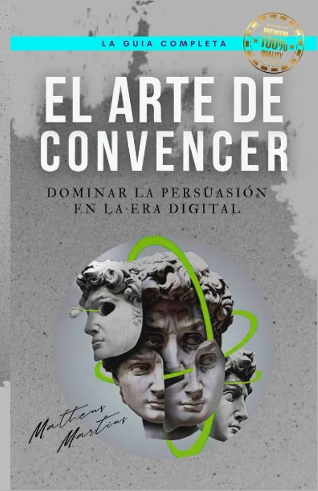 Persuasión tecnológica el poder de convencer en la era digital