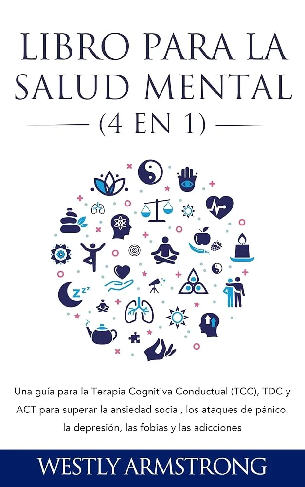 Superar fobias y mejorar salud emocional guía práctica