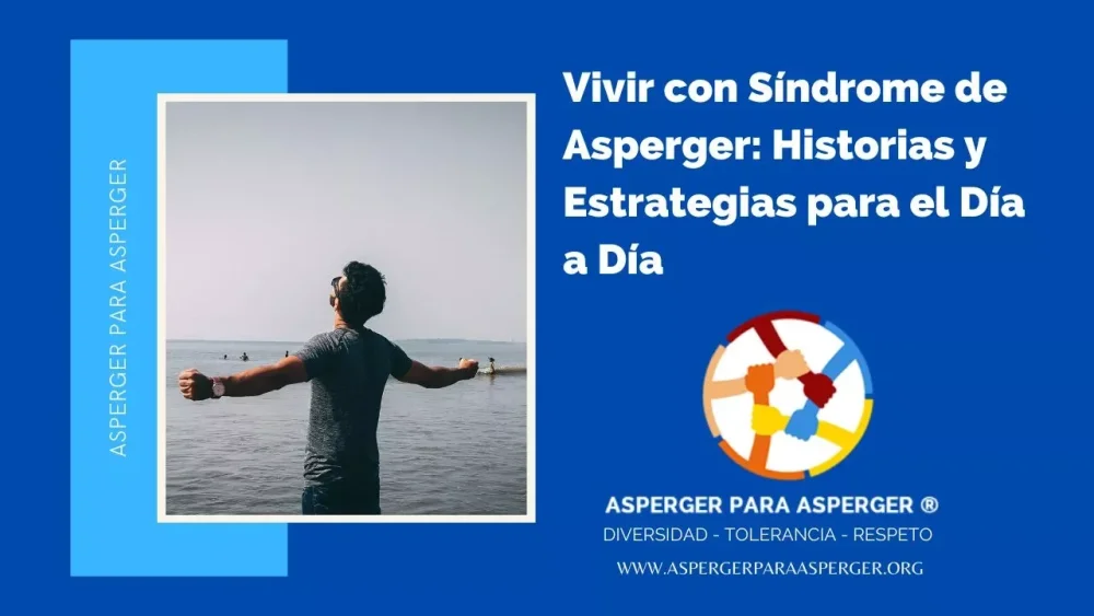 Convivir con éxito con adulto con síndrome de Asperger