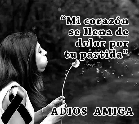 Frases en memoria de una amiga querida y fallecida