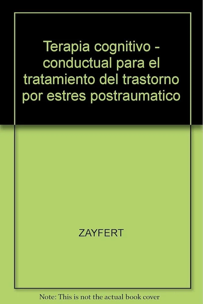 Terapia Cognitivo-Conductual para el Estrés Postraumático