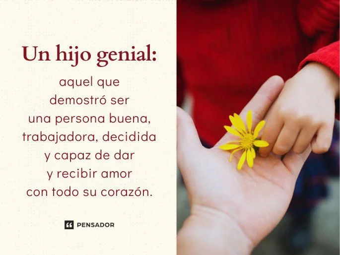 Frases de orgullo para hijo amado
