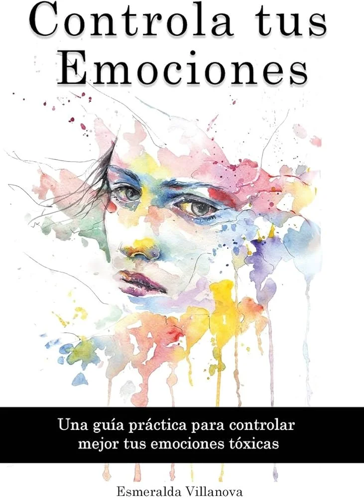 Manejo de emociones tóxicas Inteligencia emocional