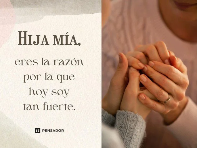 Inspiradoras frases para mi hija en su vida adulta