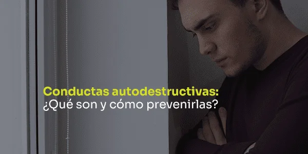 Prevención del comportamiento autodestructivo de manera eficaz