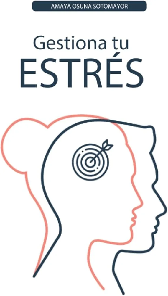 Gestionar emociones en presión y estrés laboral guía práctica