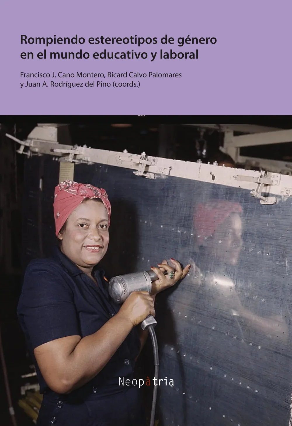 Rompiendo estereotipos laborales