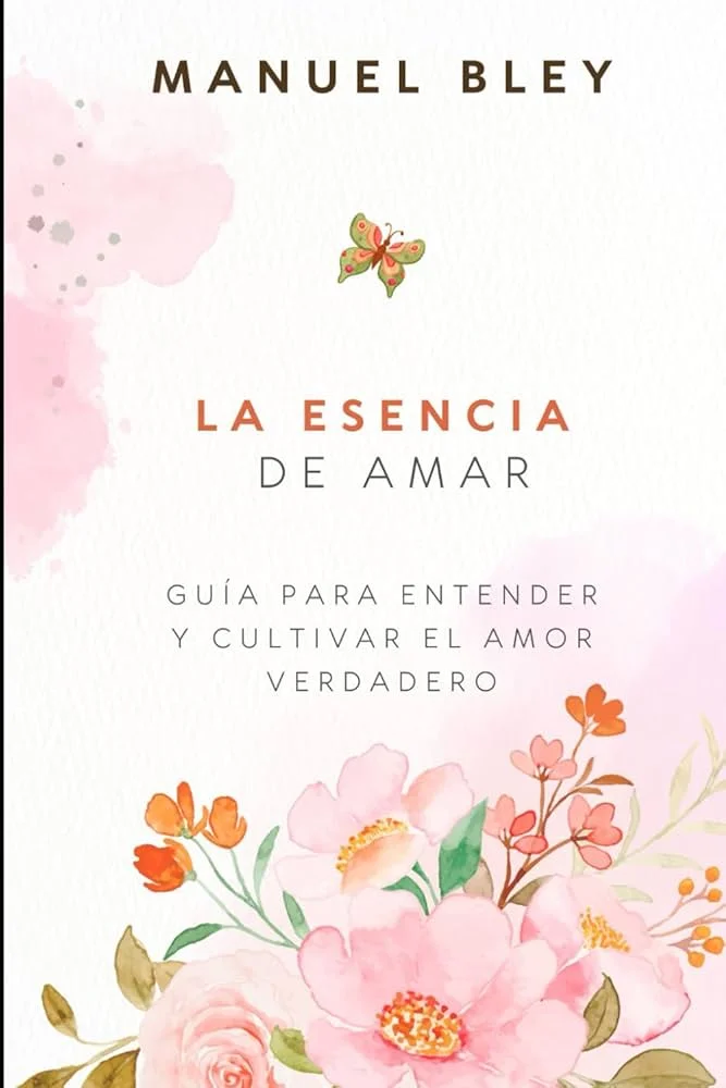 Aprender a Amar Cultivar el Amor Verdadero