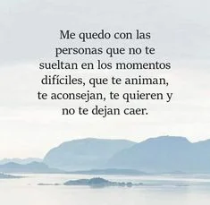 Verdaderas lealtades en momentos difíciles