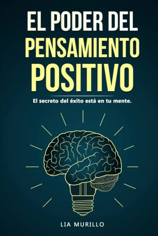 El poder del pensamiento positivo contra ansiedad y estrés