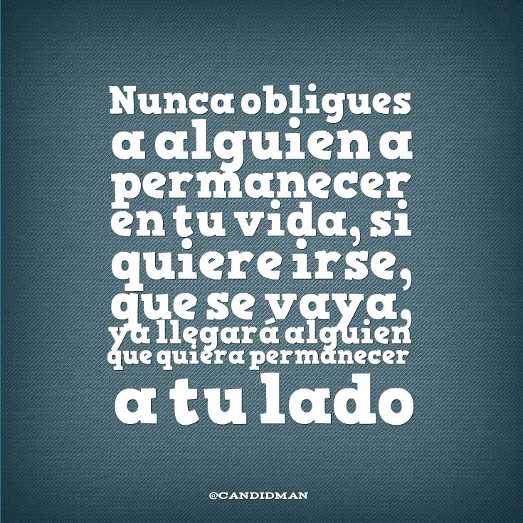 Permanece a mi lado Cuando alguien no quiere estar