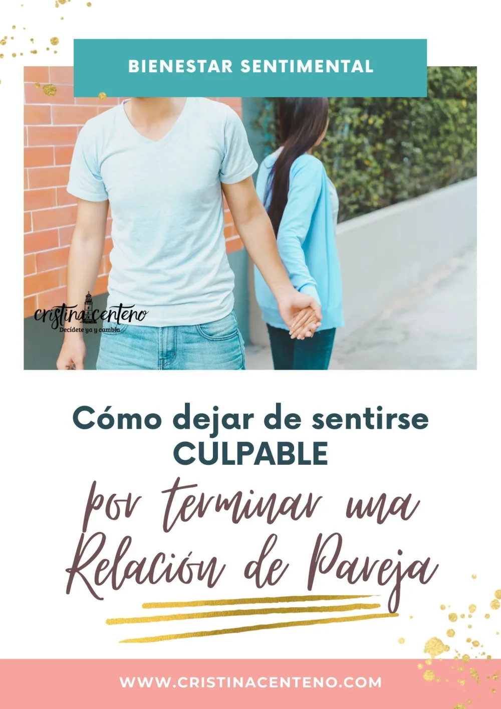Manejando el dolor tras una ruptura Superando la culpa