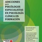 Abordaje psicodinámico de las adicciones una exploración esencial