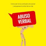 Abuso verbal paterno Un relato personal