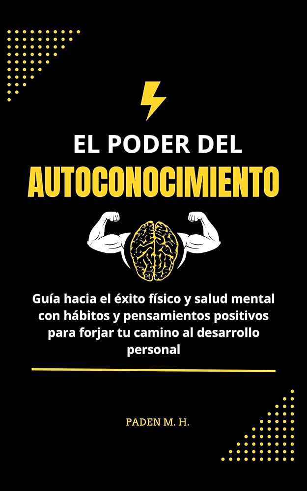 Autoestima y autoconocimiento descubre su poder en ti