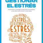 Autorreflexión clave para gestionar ansiedad y estrés