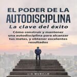 Clave del éxito Autoeficacia y autodisciplina