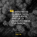 Clave del éxito Pasión y motivación