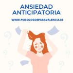 Cómo controlar la ansiedad anticipatoria de forma eficaz