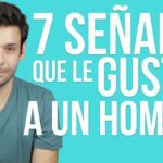 Cómo Saber si le Gustas a un Hombre