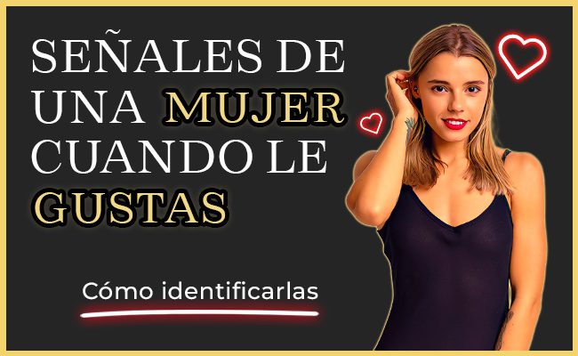 Cómo saber si le gusto a otra mujer