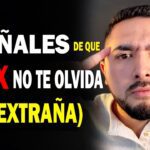 Cómo saber si mi ex aún me extraña