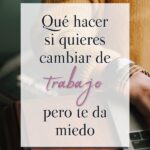 Cómo superar errores al cambiar de trabajo
