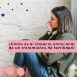 Consejos para equilibrio emocional en tratamientos de fertilidad