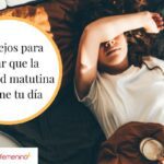 Consejos para vencer la ansiedad matutina y empezar calmado
